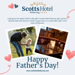Sidebar-Father’s Day Gift Ideas in Killarney | Scotts Hotel Killarney